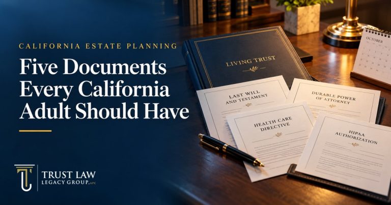 Estate Planning Awareness Week: The Five Documents Every California Adult Should Have